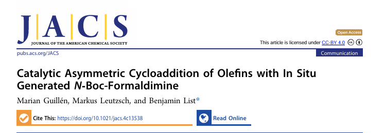 德国马普所Benjamin List课题组实现烯烃的催化不对称环加成反应